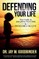 Defending Your Life