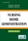 Nursing Home Administration