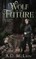 Wolf Of The Future