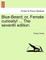 Blue-Beard; Or, Female Curiosity! ... the Seventh Edition.