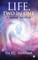 Life, Two in One