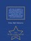 The Story of Arlington. a History and Description of the Estate and National Cemetery, Containing a Complete List of Officers of the Army and Navy Interred There, with Biographical Sketches of Heroes of the Civil and Spanish Wars, and Notable Memorial Add