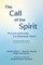 The Call of the Spirit