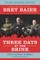 Three Days at the Brink