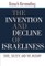The Invention and Decline of Israeliness
