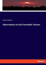 Observations on Earl Cornwallis' Answer Observations on Earl Cornwallis' Answer