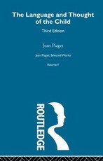 Language and Thought of the Child Language and Thought of the Child