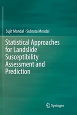 Statistical Approaches for Landslide Susceptibility Assessment and Prediction