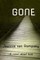 Gone