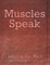 Muscles Speak