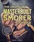 The Unofficial Masterbuilt Smoker Cookbook
