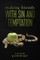 Making Friends with Sin and Temptation