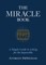 Ten Steps to Obtaining a Miracle