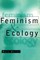 Feminism and Ecology