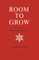 Room to Grow