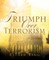 Triumph Over Terrorism