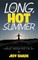 The Long, Hot Summer