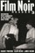 Film Noir Reader 3