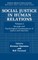 Social Justice in Human Relations Volume 2