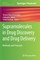 Supramolecules in Drug Discovery and Drug Delivery