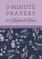 3-Minute Prayers for Difficult Times