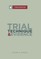 Trial Technique and Evidence