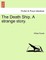 The Death Ship. a Strange Story.