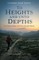 To Heights and Unto Depths