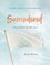 Surrendered - Women's Bible Study Participant Workbook