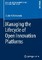 Managing the Lifecycle of Open Innovation Platforms