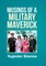 Musings of a Military Maverick