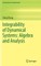 Integrability of Dynamical Systems: Algebra and Analysis