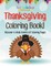 Thanksgiving Coloring Book! Discover a Wide Variety of Coloring Pages