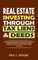 Real Estate Investing Through Tax Liens & Deeds
