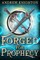 Forged for Destiny #2