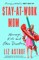 Stay-At-Work Mom
