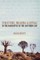 Structure, Meaning and Ritual in the Narratives of the Southern San