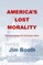 America's Lost Morality