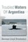 Troubled Waters Off Argentina