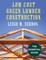 Low Cost Green Lumber Construction