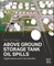 Above Ground Storage Tank Oil Spills