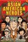 The Great Book of Asian American Heroes