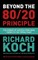 Beyond the 80/20 Principle