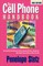 The Cell Phone Handbook