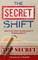The Secret Shift