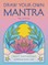 Draw Your Own Mantra