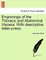 Engravings of the Thoracic and Abdominal Viscera. with Descriptive Letter-Press.