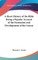A Short History of the Bible Being a Popular Account of the Formation and Development of the Canon
