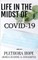 Life In The Midst of COVID-19