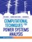 Computational Techniques for Power Systems Analysis